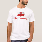 Pools Na zdrowie T-shirt (Voorkant)