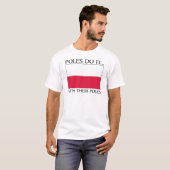Poolse doen het... Met hun stokken T-shirt (Voorkant volledig)