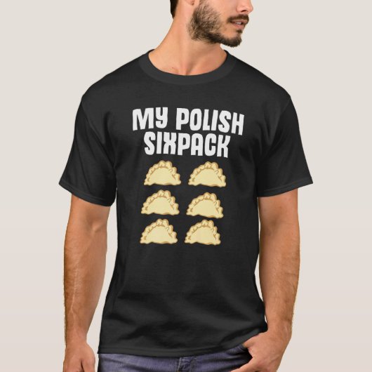 Poolse Dumpling Joke Sixpack Pole Pun Polska Perog T-shirt (Voorkant)