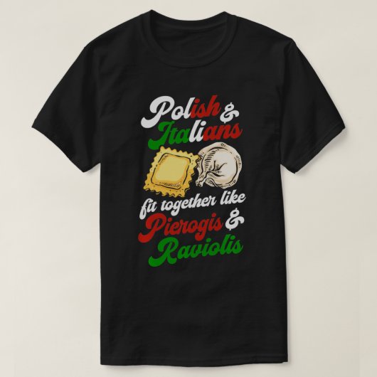 Poolse en Italianen passen bij elkaar zoals Pierog T-shirt (Design voorkant)