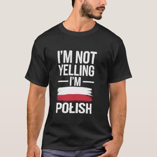 Poolse erfgoed meme ik ben niet schreeuwen t-shirt (Voorkant)