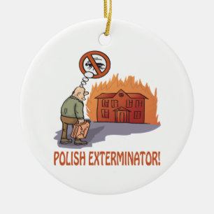 Poolse Exterminator Keramisch Ornament