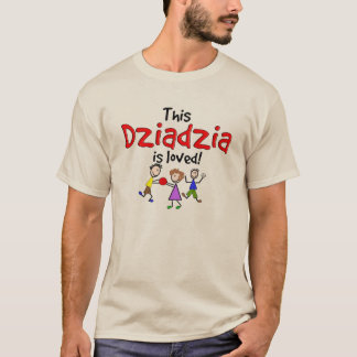 Poolse grootvader T-Shirts Dziadzia is geliefd