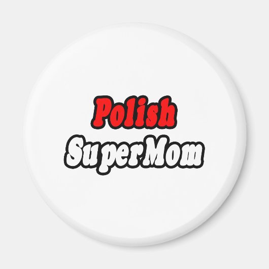 Poolse SuperMom Magneet (Voorkant)