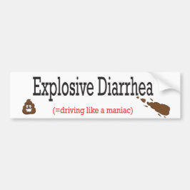 Poop Explosive Diarree Speed Bumpersticker