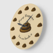 "Poop Happens"  humoristische filosofie Grote Klok (Hoek)