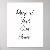 Poop in je eigen huis in de badkamer afdrukken poster (Voorkant)