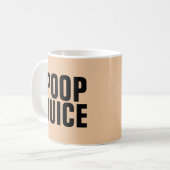 POOP JUICE FUNNY COFFEE MUGS KOFFIEMOK (Voorkant links)