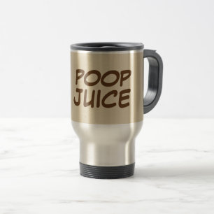 POOP JUICE Funny Coffee Mugs Reisbeker