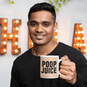 POOP JUICE FUNNY DAD COFFEE MUGS MOK