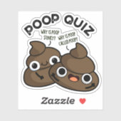 Poop Quiz Funny Poo Pun Sticker (Vel)