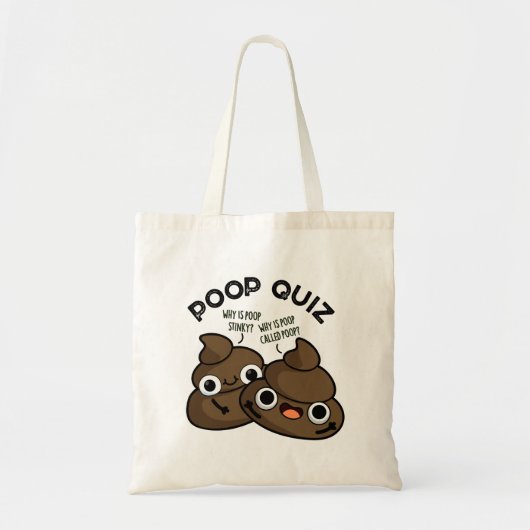 Poop Quiz Funny Poo Pun Tote Bag (Voorkant)