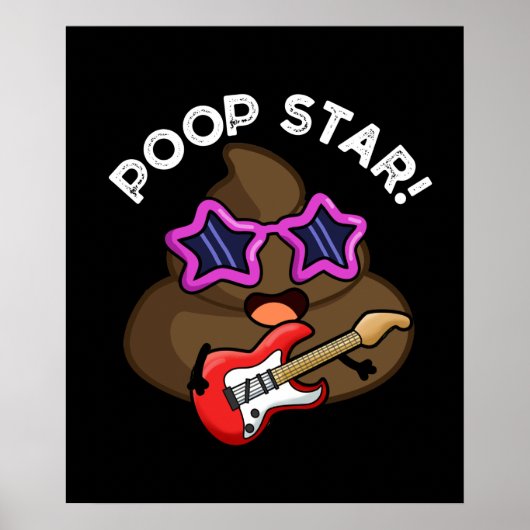 Poop Star Funny Pop Star Pun Dark BG Poster (Voorkant)