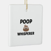 POOP WHISPERER KERAMISCH ORNAMENT (Rechts)