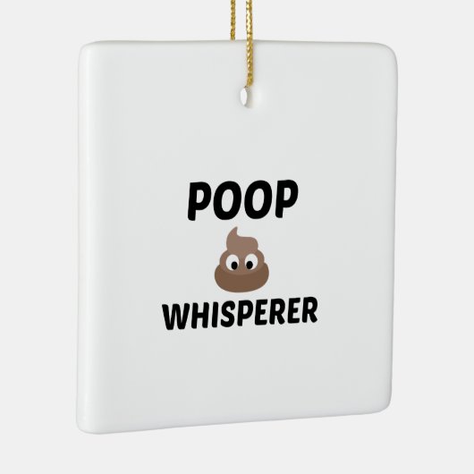 POOP WHISPERER KERAMISCH ORNAMENT (Rechts)