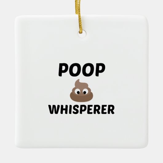 POOP WHISPERER KERAMISCH ORNAMENT (Voorkant)