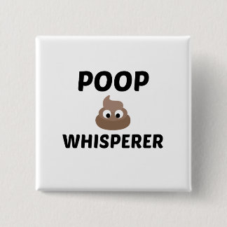 POOP WHISPERER VIERKANTE BUTTON 5,1 CM