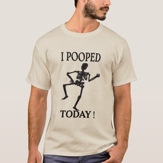 Pooped Today Poop Fart Joke Funny Poop shirt (Voorkant)