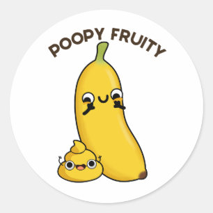 Poopy Fruny Fruit Banana Pun Ronde Sticker