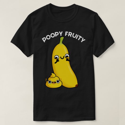 Poopy Fruny Fruit Banana Pun T-shirt (Design voorkant)