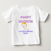 "Poopy Machine!" Baby T-shirt (Voorkant)