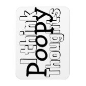 Poopy Thoughts bekijken Magneet (Verticaal)