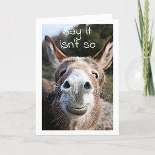 POOR DONKEY VEROORDEELD **45th BIRTHDAY?** NIET JU Kaart