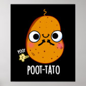 Poot-tato Funny Farting Potato Pun Dark BG Poster (Voorkant)