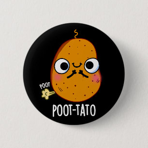 Poot-tato Funny Farting Potato Pun Dark BG Ronde Button 5,7 Cm