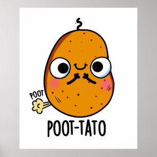 Poot-tato Funny Farting Potato Pun Poster