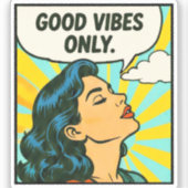 Pop Art “Alleen Goede Vibes” Sticker (Voorkant)