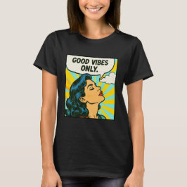 Pop Art “Alleen Goede Vibes” T-shirt