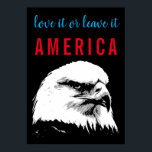 Pop Art Bald Eagle Love Verlaat Amerika Slogan Say Poster<br><div class="desc">Afbeeldingen van Freedom & Courage Motivatie Eagles - Fearsome Patriotic Eagle - Pop Art Syle American Eagle Landing Afbeelding - Fearless American Bald Eagle: Flying American Eagle Afbeeldingen - De kale adelaar is de nationale vogel en het symbool van de VS.</div>