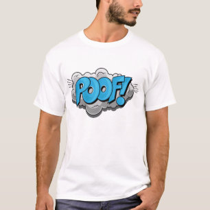 Pop Art Comic Poof! T-shirt