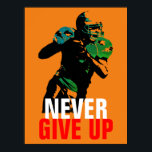 Pop Art geeft nooit Football voor succes op Poster<br><div class="desc">Populaire sport - Football Gamel Afbeelding.</div>