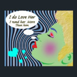 Pop Art "Ik hou van haar" Poster<br><div class="desc">Mijn unieke design Pop Art,  ik heb dit alleen op Zazzle</div>