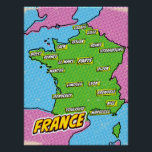 Pop Art Illustrated Frankrijk kaart Perfect Poster<br><div class="desc">Pop Art Illustrated Frankrijk Europese kaart in een prachtige  versleten stijl.</div>