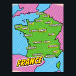 Pop Art Illustrated Frankrijk kaart Poster<br><div class="desc">Pop Art Illustrated Frankrijk Europese kaart in een prachtige  versleten stijl.</div>
