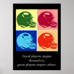 Pop Art Inspirerend Football Quottes Poster<br><div class="desc">Goede spelers inspireren zichzelf,  geweldige spelers inspireren anderen - American Sport Digital Artworks - Pop Art Style Football Helmet</div>