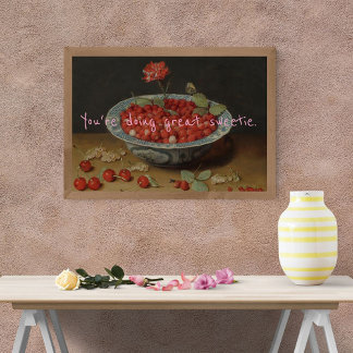 Pop Art Je doet geweldig Sweetie Berry Poster