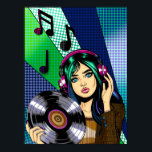 Pop Art Meisje met Record Poster<br><div class="desc">Pop Art Girl met een vinyl album met muzieknoten om haar heen. Blauw, groen en paarse kleurrijke handgetekende kunst.</div>