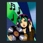 Pop Art Meisje met Record Poster<br><div class="desc">Pop Art Girl met een vinyl album met muzieknoten om haar heen. Blauw,  groen en paarse kleurrijke handgetekende kunst.</div>