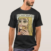 Pop Art · Niet de jouwe nooit was · Mannen T-shirt (Voorkant)