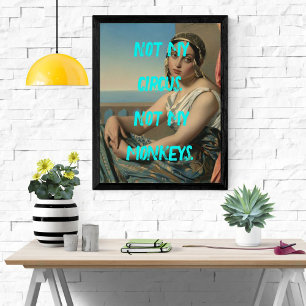 Pop Art Painting Not My Circus Sassy Poster