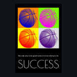 Pop Art Succes Motivatie Basketball Trendy Poster<br><div class="desc">Sport Digitaal bewerkte kunst - Basketball Poster Print - Digital Comic Style Artwork - College Pop Art - Computer Afbeeldingen - De enige manier om geweldig werk te doen is van alles te houden wat je doet.</div>