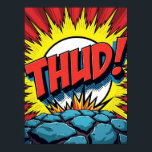 Pop Art "THUD!" Poster van de komische explosie<br><div class="desc">Stap terug in de tijd naar de levendige wereld van klassieke stripboeken met dit dynamische Pop Art "THUD!" poster. Dit stuk is niet zomaar een afbeelding; het is een verhaal dat een moment van pure, rauwe energie vastlegt. Geïnspireerd door de legendarische stijl van Roy Lichtenstein, brengt dit kunstwerk de dramatische...</div>