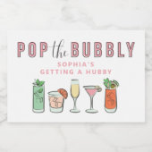 Pop De Bubbly Bachelorette Mousserende Wijnetikett Sparkling Wijnetiket (Enkel label)