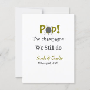 Pop de champagne we doen nog steeds goudgrijs kopp briefkaart