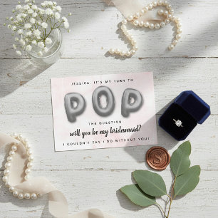 Pop De vraag   Bent u mijn Bridesmaid? Kaart