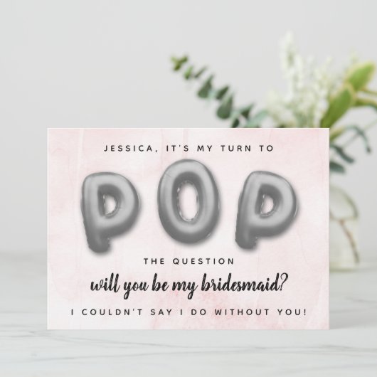 Pop De vraag | Bent u mijn Bridesmaid? Kaart (Staand voorkant)